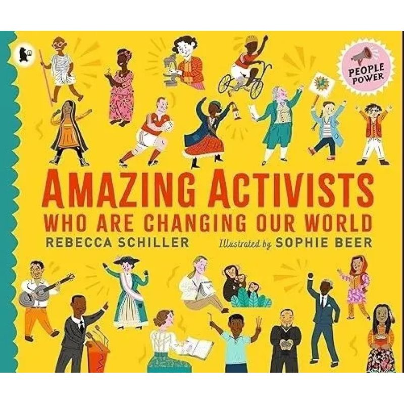 AMAZING ACTIVISTS WHO ARE CHANGING OUR WORLD (PB) (Nuevo)