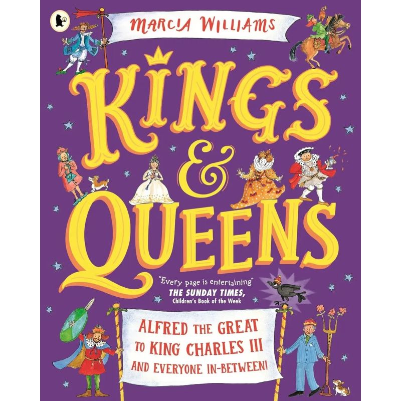 KINGS AND QUEENS: ALFRED THE GREAT TO KING CHARLES III TO EVERYONE IN-BETWEEN! - PB (Nuevo)