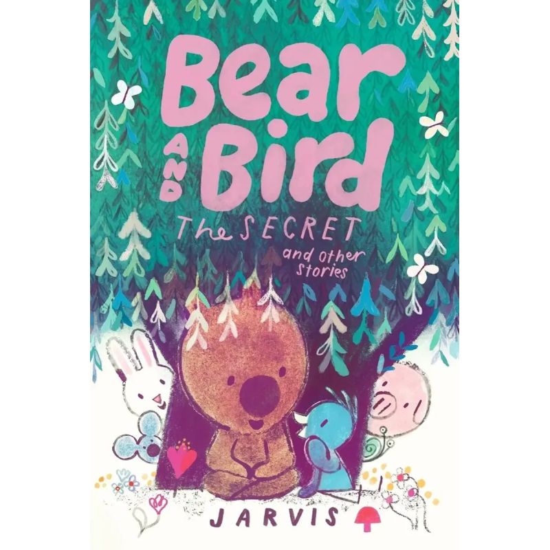 SECRET AND OTHER STORIES, THE  - BEAR AND BIRD 6 - HB (Nuevo)
