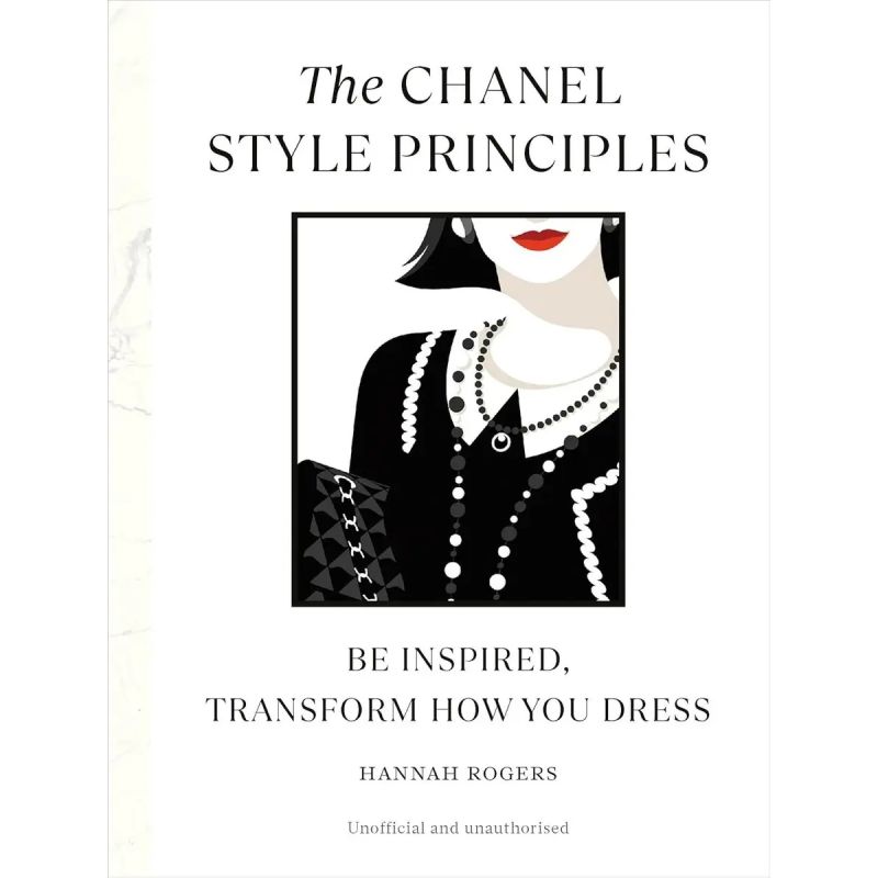 CHANEL STYLE PRINCIPLES, THE - HB (Nuevo)