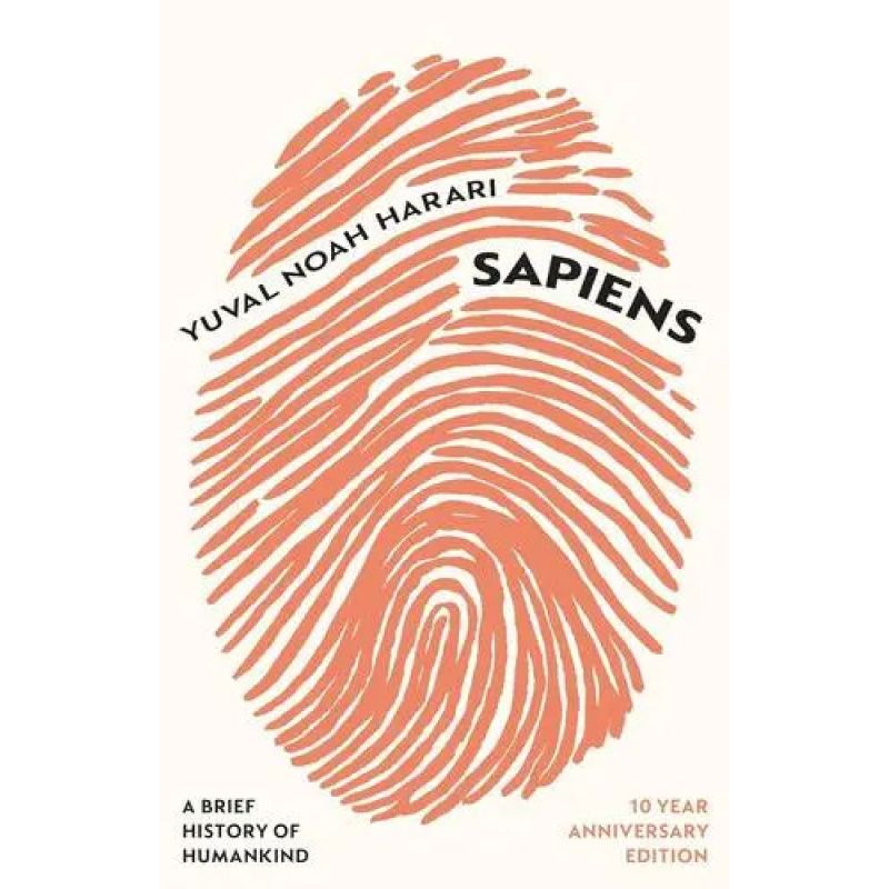 SAPIENS - A BRIEF HISTORY OF HUMANKIND - 10 YEAR ANNIVERSARY EDITION - HB (Nuevo)