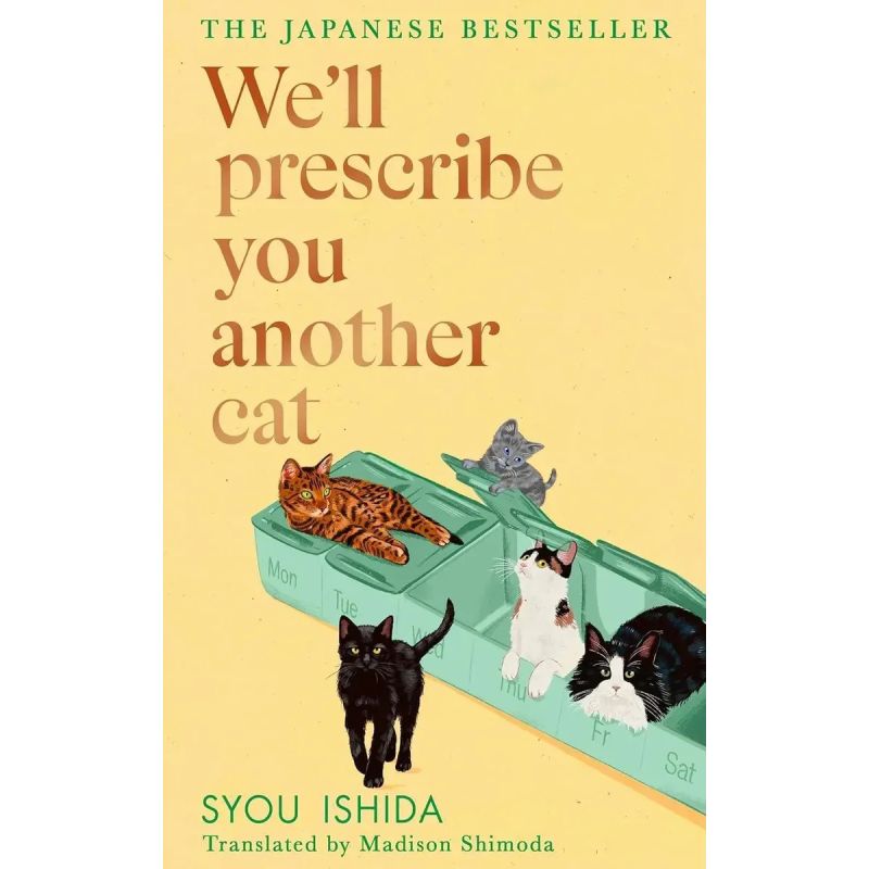 WE'LL PRESCRIBE YOU ANOTHER A CAT (Nuevo)