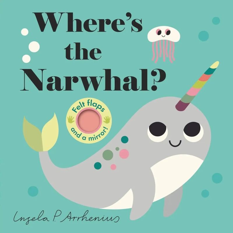 WHERE'S MR NARWHAL? - FELT FLAPS - BOARD BOOK (Nuevo)