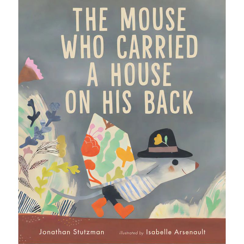 MOUSE WHO CARRIED A HOUSE ON HIS BACK, THE  - HB (Nuevo)
