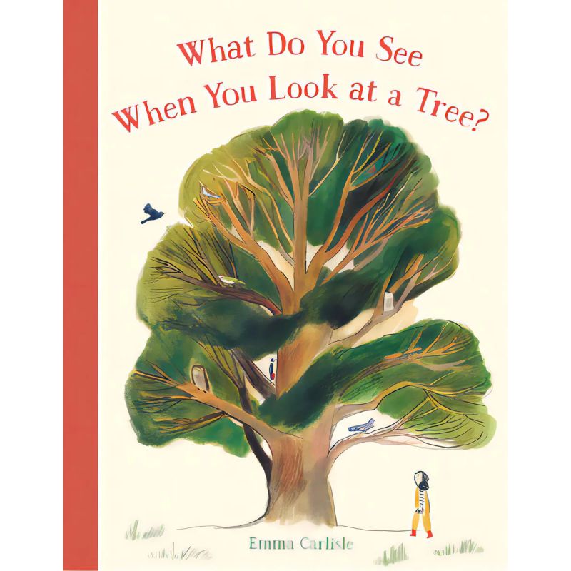 WHAT DO YOU SEE WHEN YOU LOOK AT A TREE (HB) (Nuevo)