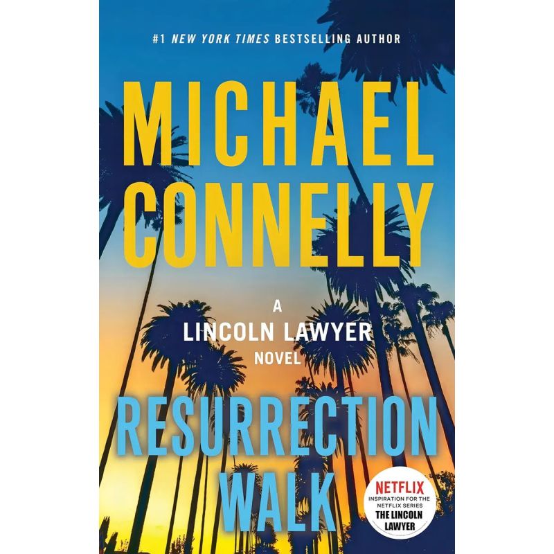 RESURRECTION WALK - A LINCOLN LAWYER 7 (Nuevo)