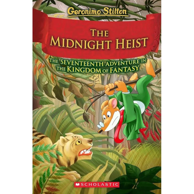 MIDNIGHT HEIST, THE - GERONIMO STILTON AND THE KINGDOM OF FANTASY 17 - HB (Nuevo)
