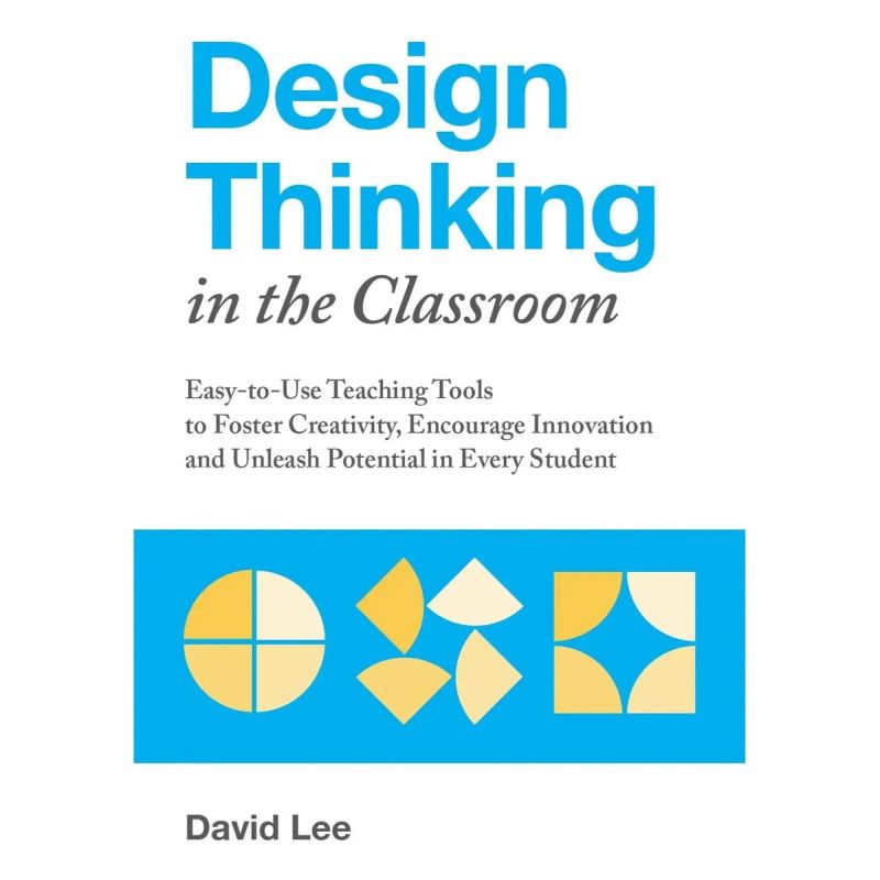 DESIGN THINKING IN THE CLASSROOM (Nuevo)