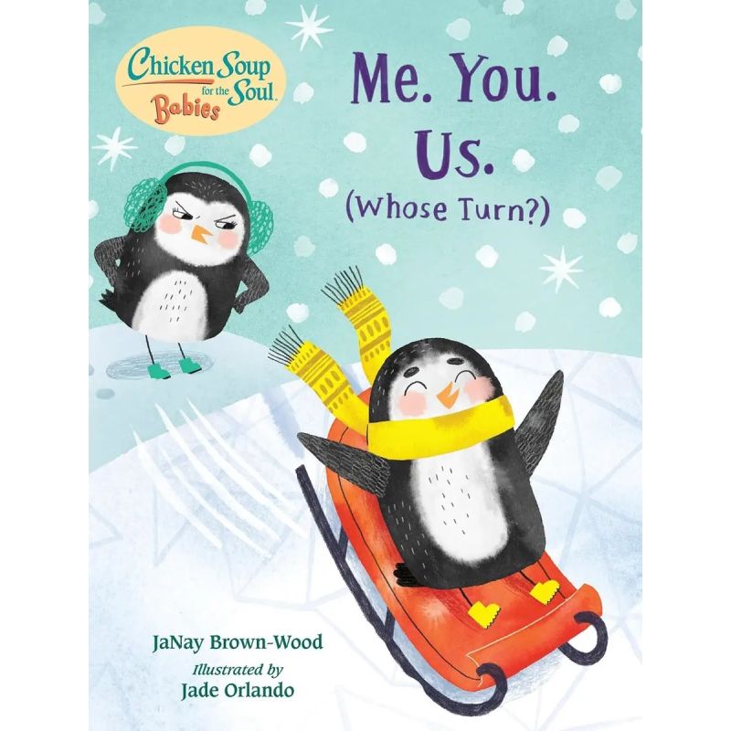 ME. YOU. US. (WHOSE TURN?) - CHICKEN SOUP FOR THE SOUL BABIES - BOARD BOOK (Nuevo)