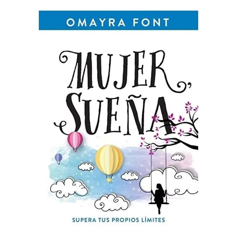 MUJER SUEÑA - SUPERA TUS PROPIOS LIMITES (Nuevo)