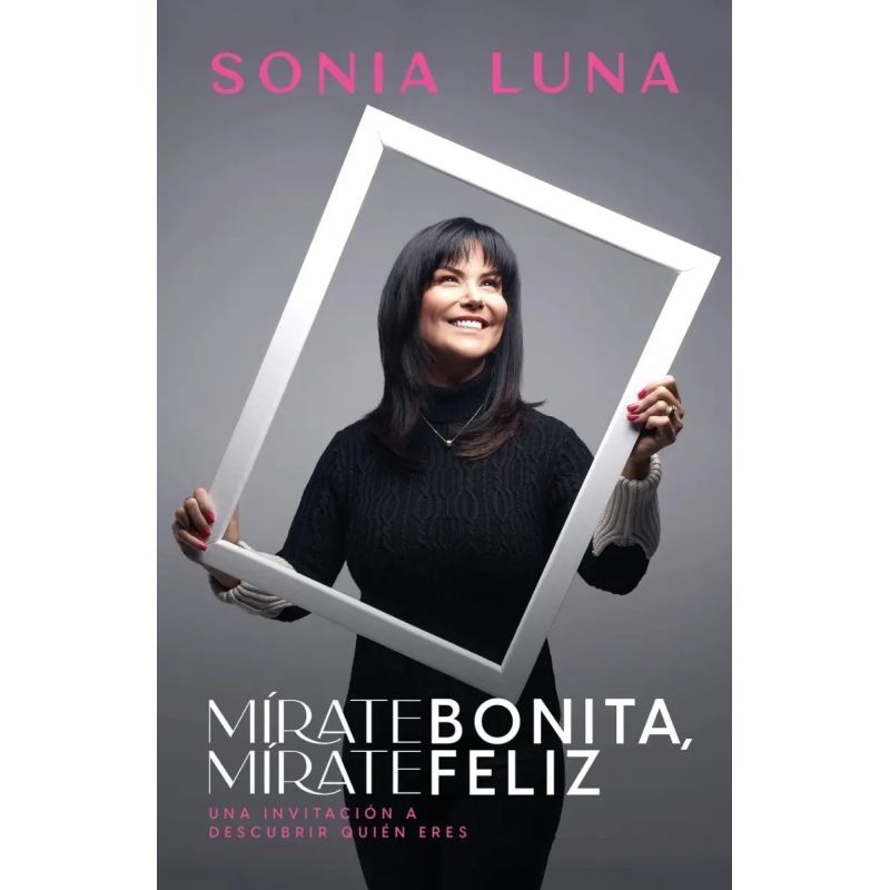 MIRATE BONITA, MIRATE FELIZ (Nuevo)