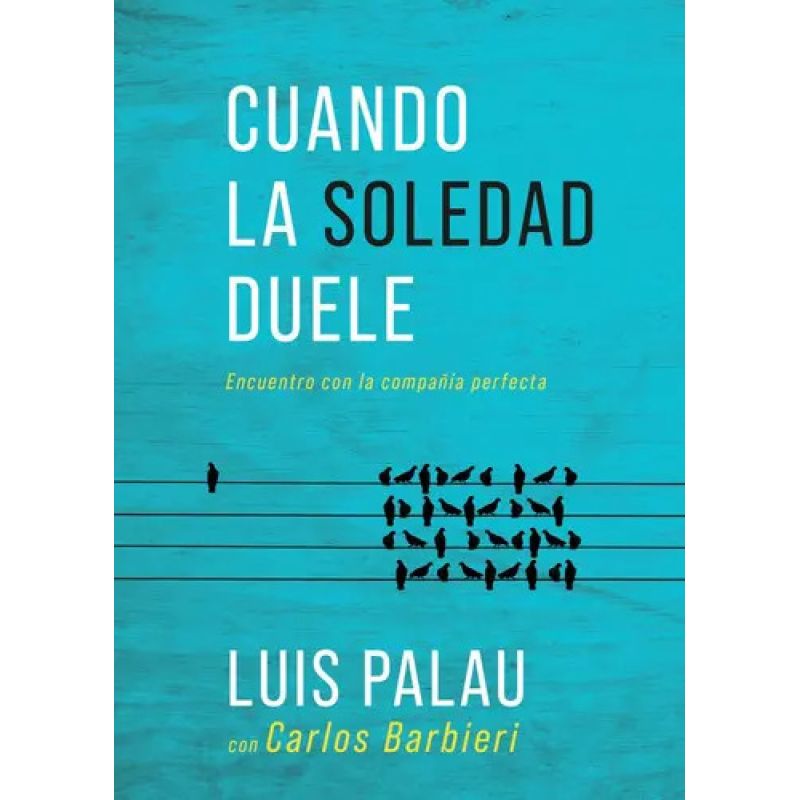 CUANDO LA SOLEDAD DUELE (Nuevo)