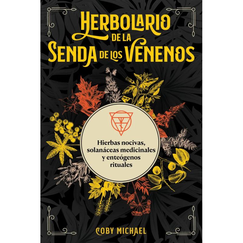 HERBOLARIO DE LA SENDA DE LOS VENENOS (Nuevo)