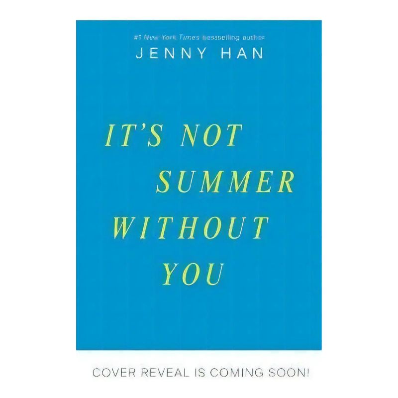 IT'S NOT SUMMER WITHOUT YOU - THE SUMMER I TURNED PRETTY 2 - PB (Nuevo)