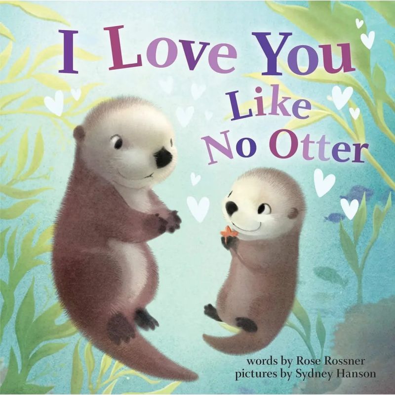 I LOVE YOU LIKE NO OTTER - BOARD BOOK (Nuevo)