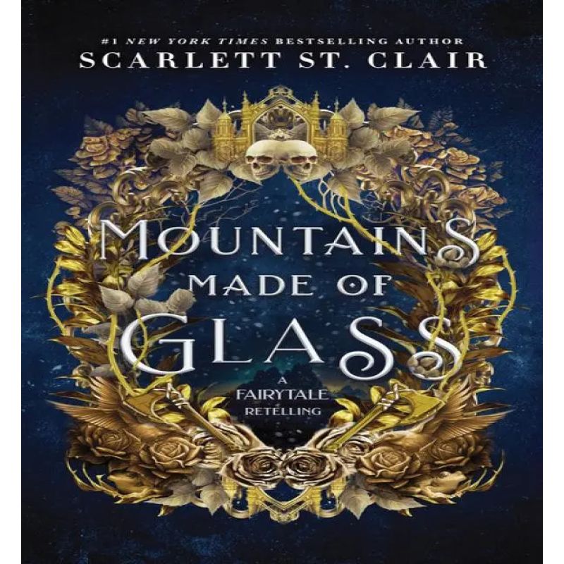 MOUNTAIN MADE OF GLASS - FAIRYTALE RETELLING 1 - PB (Nuevo)