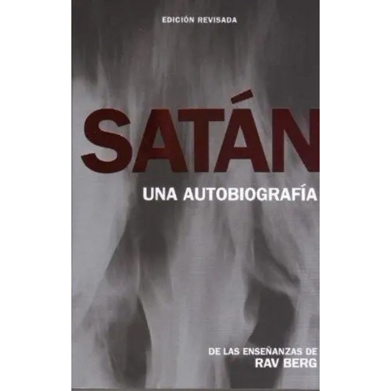 SATAN - UNA AUTOBIOGRAFIA - ED. REVISADA