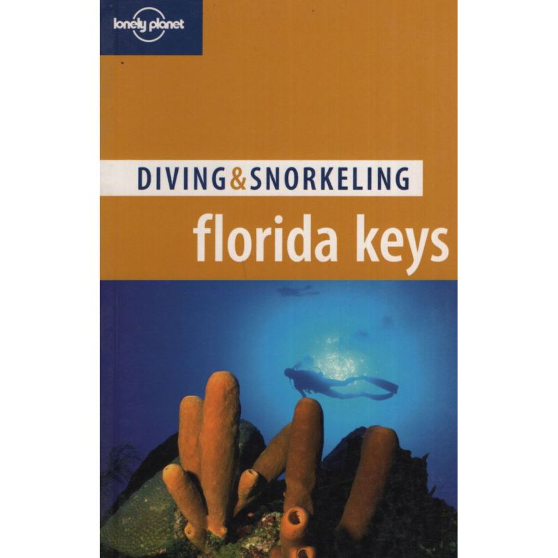 FLORIDA KEYS 4/ED. DIVING &amp; SNORKELING* (Nuevo)