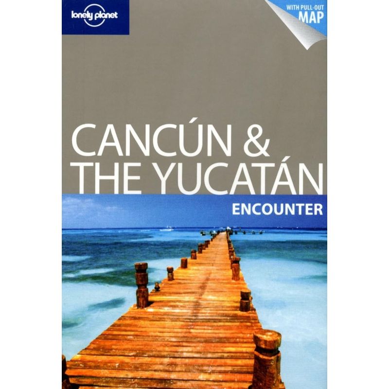 CANCUN &amp; THE YUCATAN - ENCOUNTER - LONELY PLANET* (Nuevo)