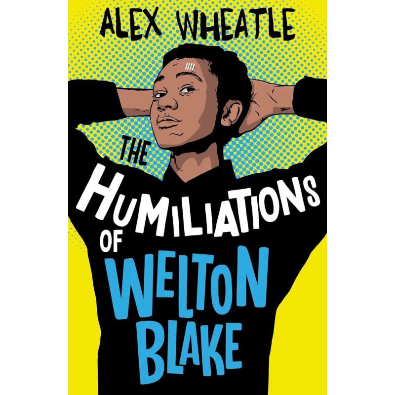 HUMILIATIONS OF WELTON BLAKE, THE (Nuevo)