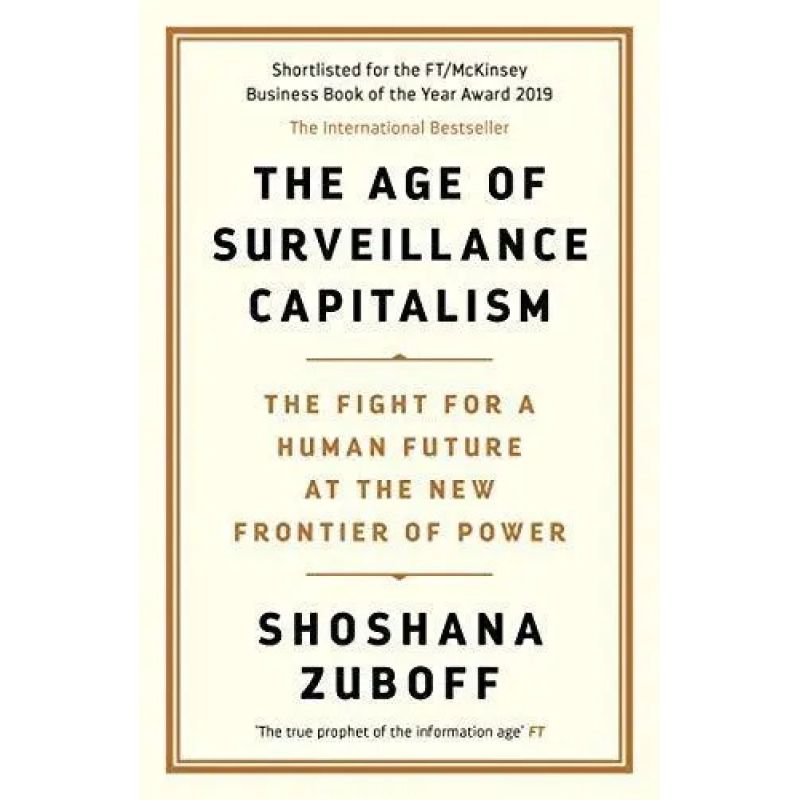 AGE OF SURVEILLANCE CAPITALISM, THE - PB (Nuevo)
