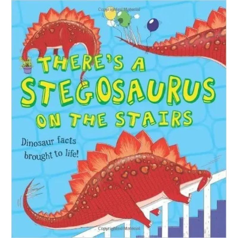 THERE'S A STEGOSAURUS IN THE STAIRS (PB) - WHAT IF A DINOSAURUS* (Nuevo)
