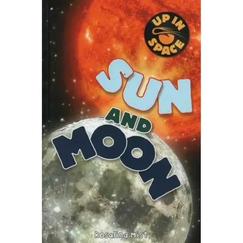 SUN AND MOON (PB) - UP IN SPACE* (Nuevo)