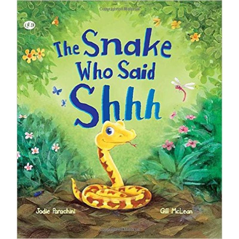 SNAKE WHO SAYS SHHH,THE (PB) - STORYTIME (Nuevo)