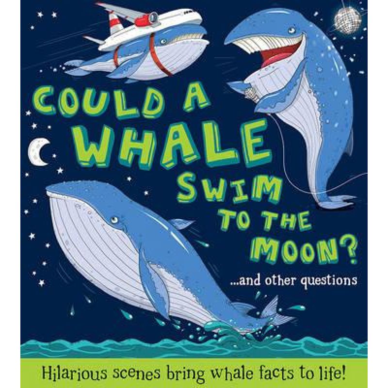 COULD A WHALE SWIM TO THE MOON? (PB)* (Nuevo)