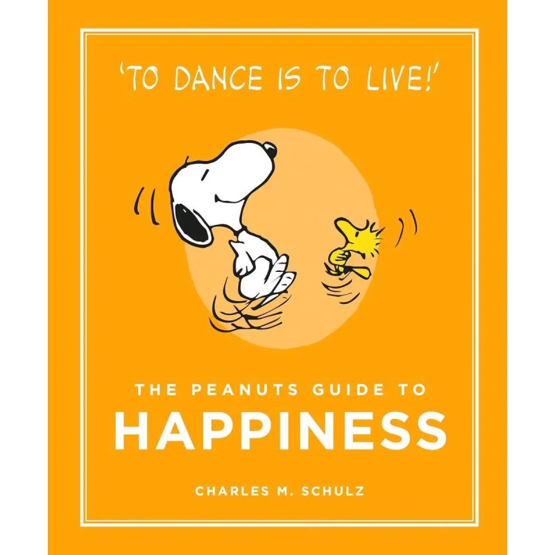 PEANUTS GUIDE TO HAPPINESS, THE (HB)* (Nuevo)