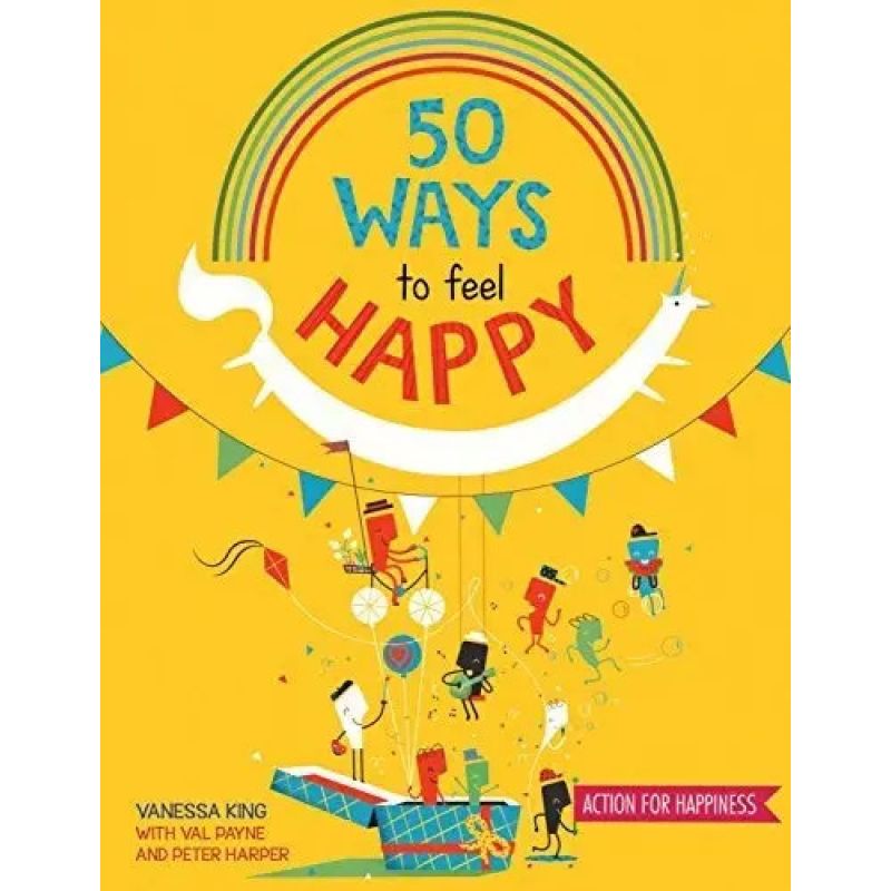 50 WAYS TO BE HAPPY - ACTION FOR HAPPINESS - PB* (Nuevo)