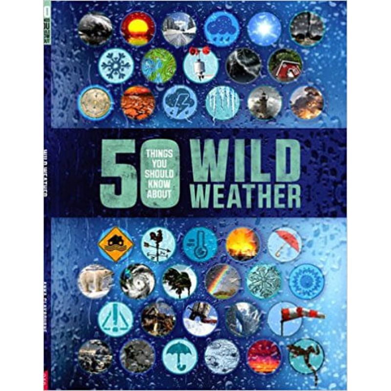 50 THINGS YOU SHOULD KNOW ABOUT - WILD WEATHER* (Nuevo)