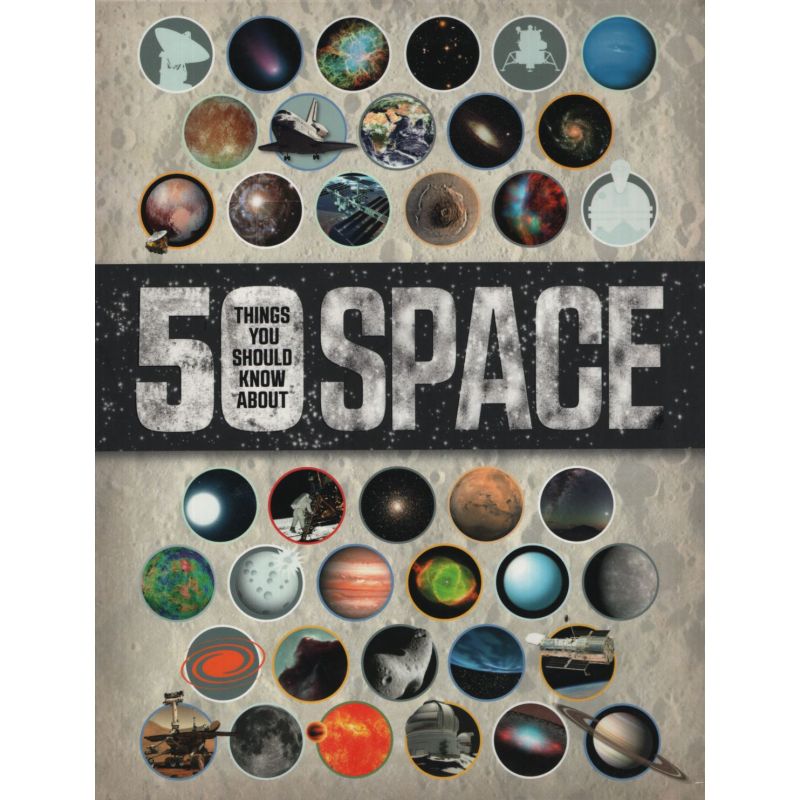 50 THINGS YOU SHOULD KNOW ABOUT SPACE* (Nuevo)