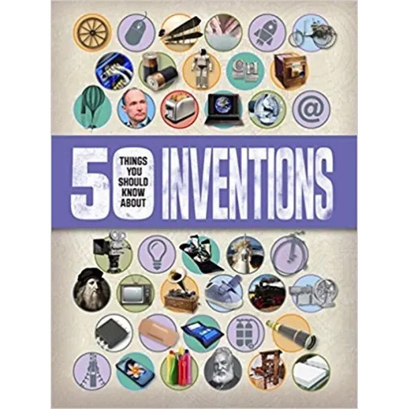 50 THINGS YOU SHOULD KNOW ABOUT - INVENTIONS* (Nuevo)