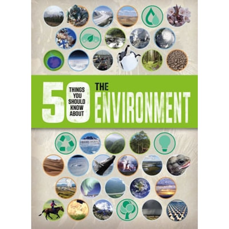 50 THINGS YOU SHOULD KNOW ABOUT: THE ENVIRONMENT* (Nuevo)