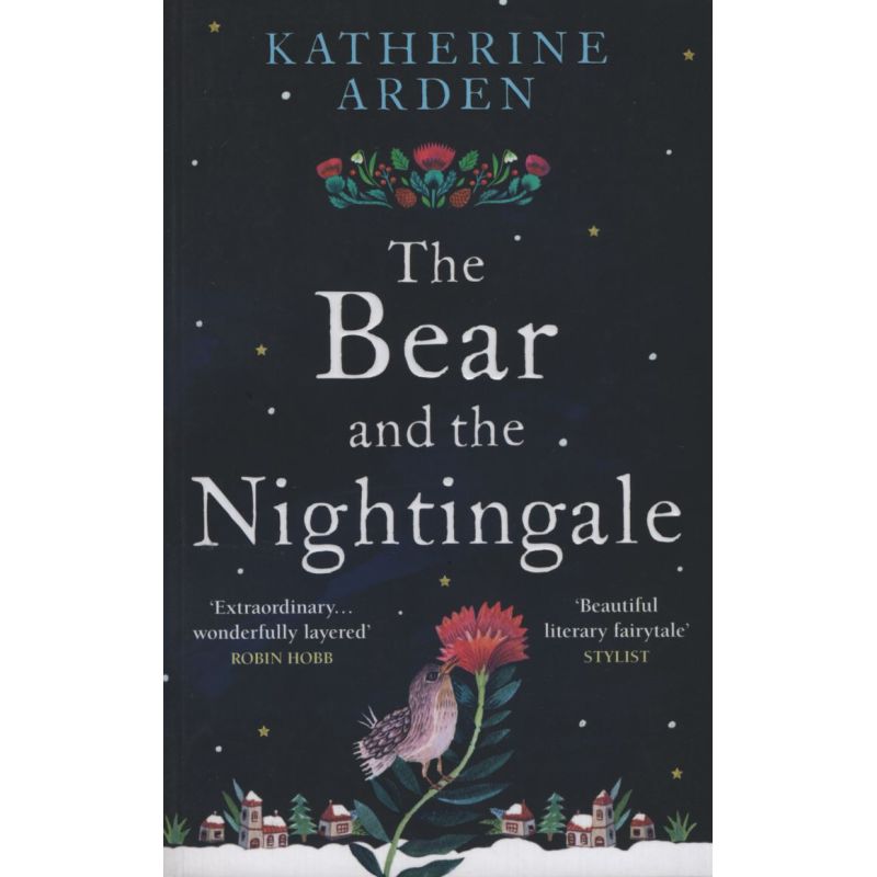 BEAR AND THE NIGHTINGALE, THE - WINTERNIGHT TRILOGY 1 (Nuevo)