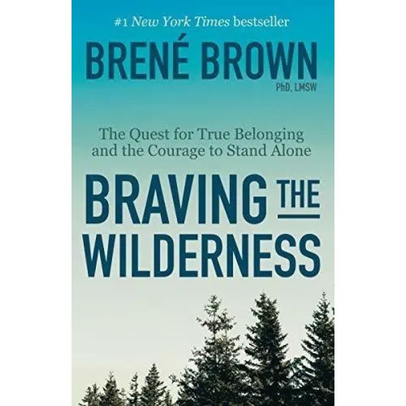 BRAVING THE WILDERNESS - PB (Nuevo)