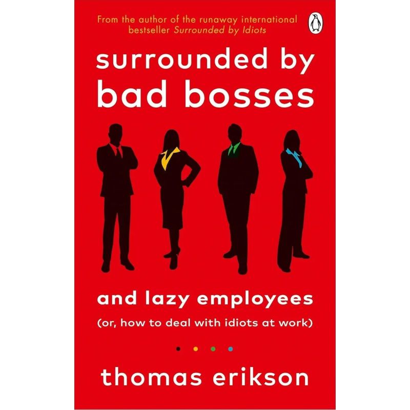 SURROUNDED BY BAD BOSSES AND LAZY EMPLOYEES - PB (Nuevo)