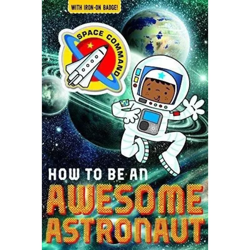 HOW TO BE AN AWESOME ASTRONAUT* (Nuevo)