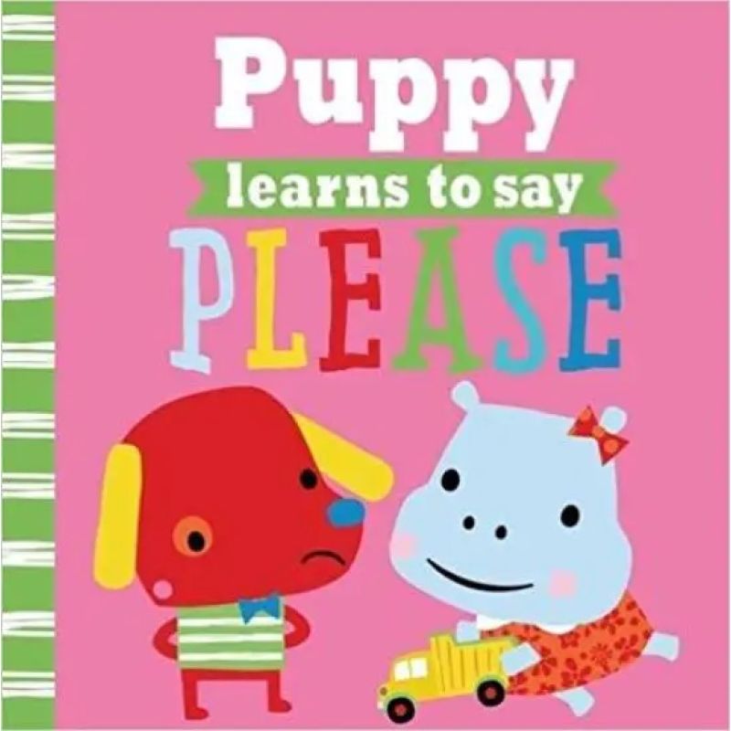 PUPPY LEARNS TO SAY PLEASE* (Nuevo)