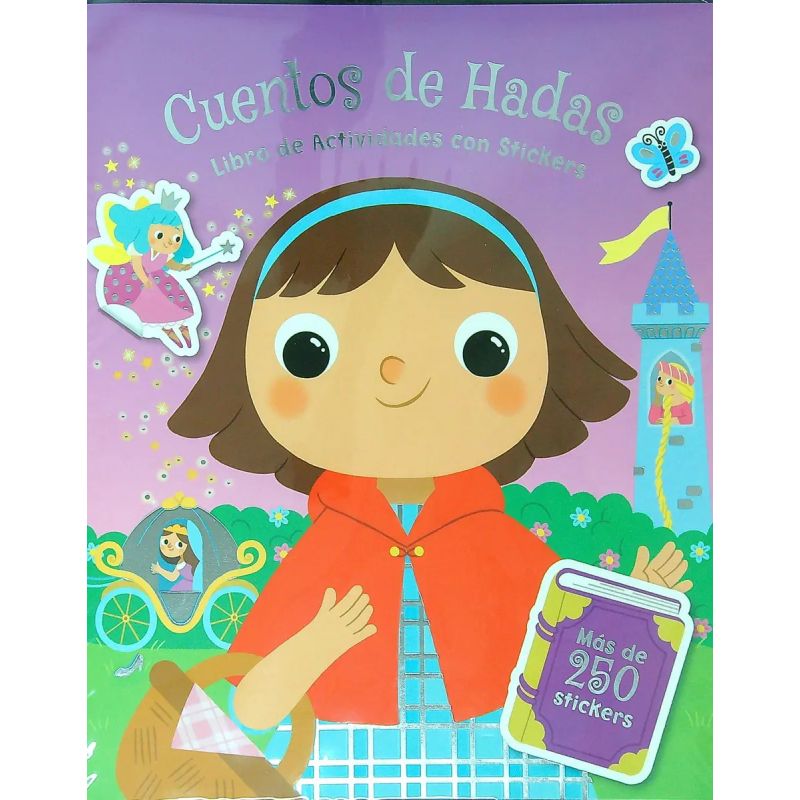 CUENTOS DE HADAS - LIBRO DE ACTIVIDADES CON STICKERS + DE 250 STICKERS (Nuevo)