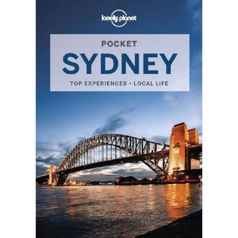 SYDNEY 6/ED. - LONELY PLANET - POCKET - TOP EXPERIENCES - LOCAL LIFE (Nuevo)
