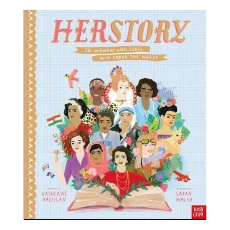HERSTORY: 50 WOMEN AND GIRLS WHO SHOOK THE WORLD - HB (Nuevo)