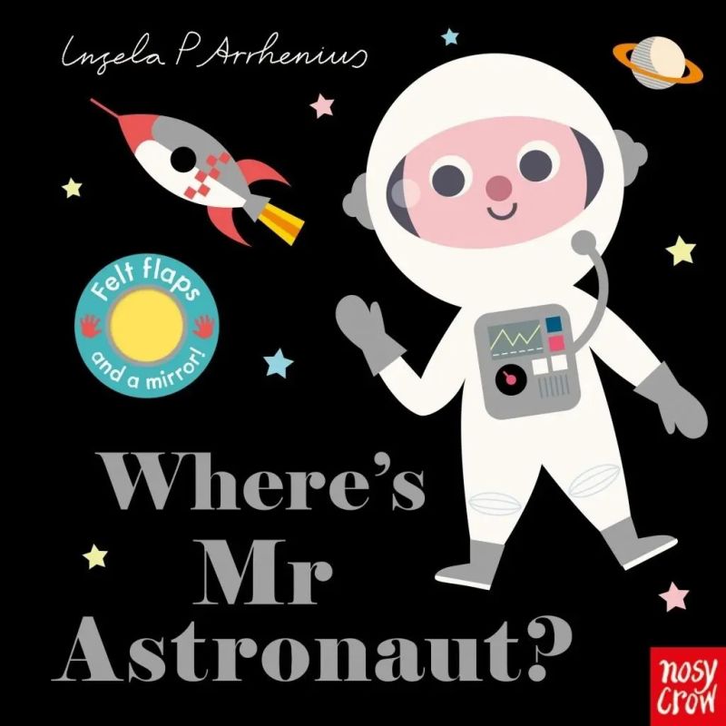 WHERE'S MR ASTRONAUT? - FELT FLAPS - BOARD BOOK (Nuevo)