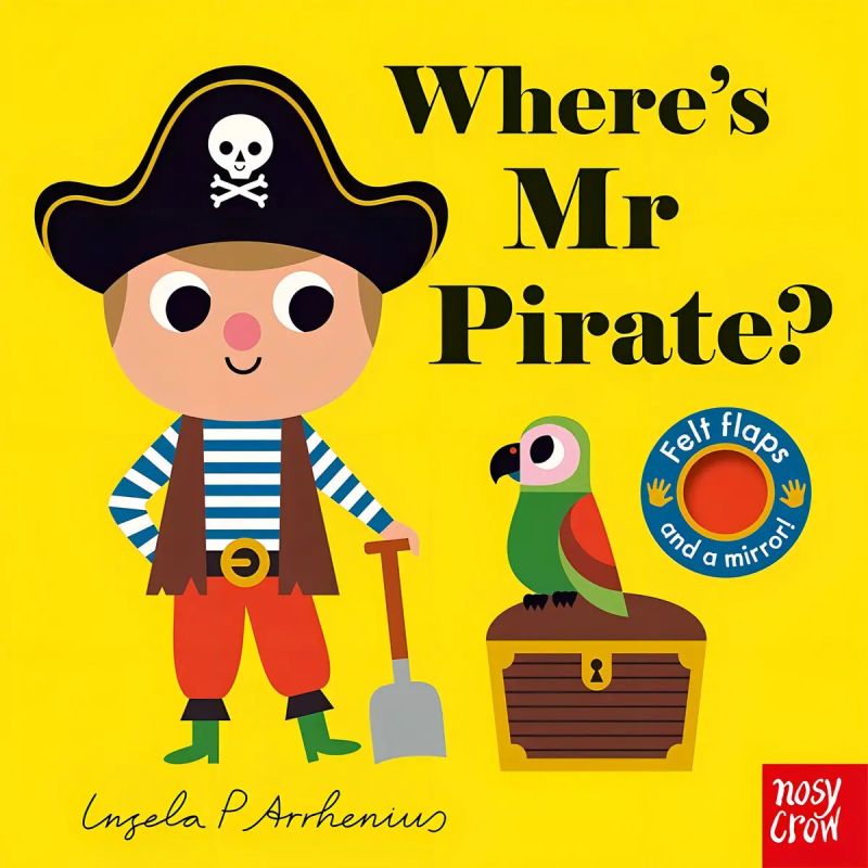 WHERE'S MR PIRATE? - FELT FLAPS - BOARD BOOK (Nuevo)