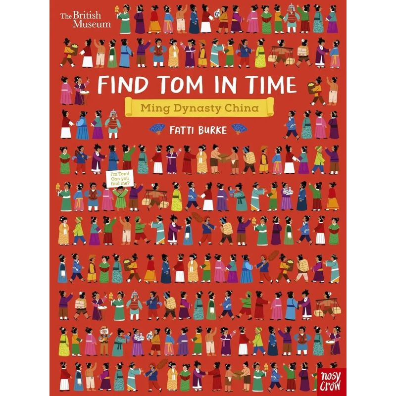 FIND TOM IN TIME - MING DYNASTY CHINA - THE BRITISH MUSEUM - PB (Nuevo)