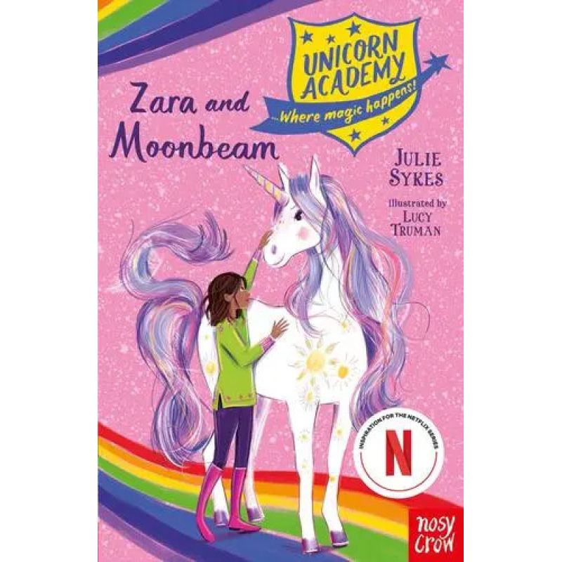 ZARA AND MOONBEAM - UNICORN ACADEMY - ...WHERE MAGIC HAPPENS! (Nuevo)