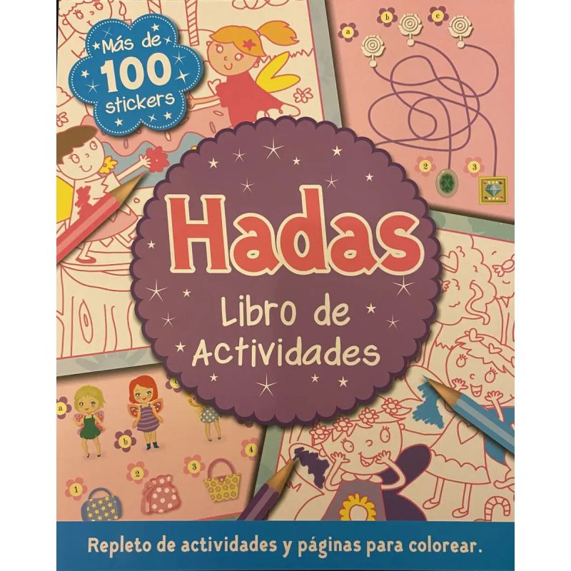 LIBRO DE ACTIVIDADES - HADAS - CON STICKERS