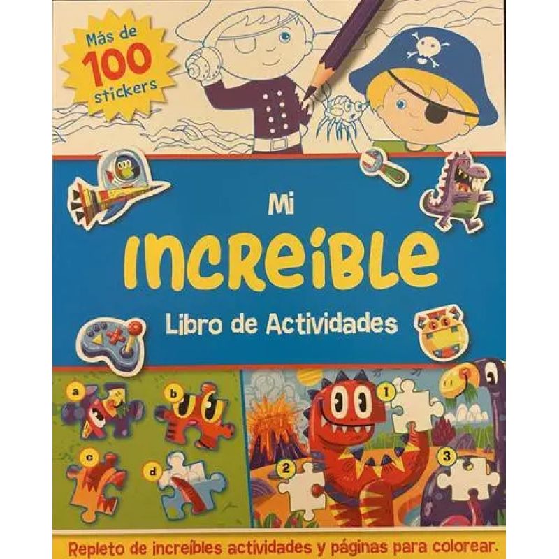 MI INCREIBLE LIBRO DE ACTIVIDADES - CON STICKERS