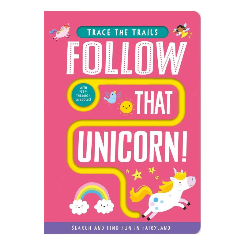 FOLLOW THAT UNICORN! - TRACE THE TRAILS - BOARD BOOK (Nuevo)